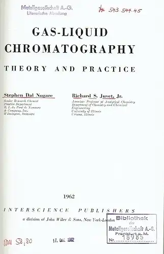 Stephen Dal Nogare
 Richard S. Juvet, Jr: Gas-Liquid Chromatography
 Theory and Practice. 