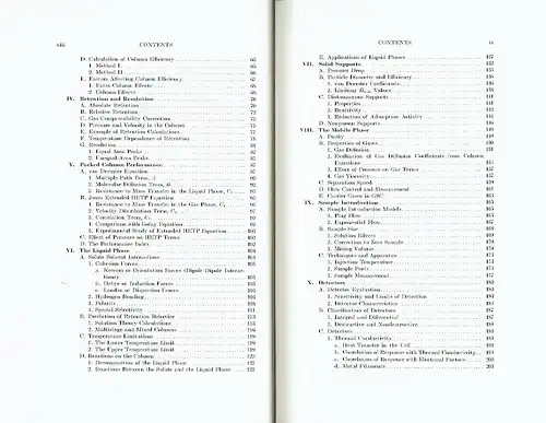 Stephen Dal Nogare
 Richard S. Juvet, Jr: Gas-Liquid Chromatography
 Theory and Practice. 