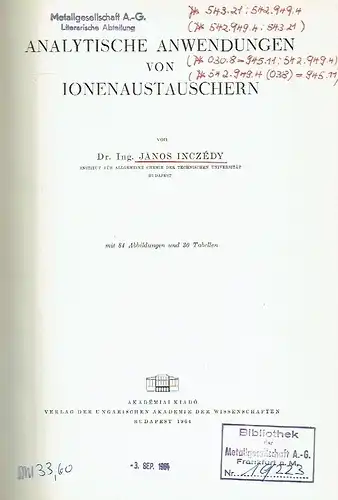 Dr. János Inczédi: Analytische Anwendungen von Ionenaustauschern. 