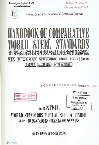 Handbook of Comparative World Steel Standards
 Vol. 6: Steel World Standards Mutual Speedy Finder. 