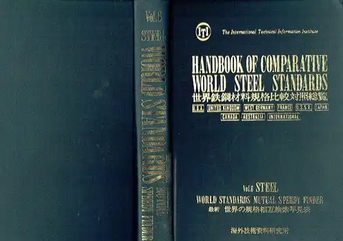 Handbook of Comparative World Steel Standards
 Vol. 6: Steel World Standards Mutual Speedy Finder. 