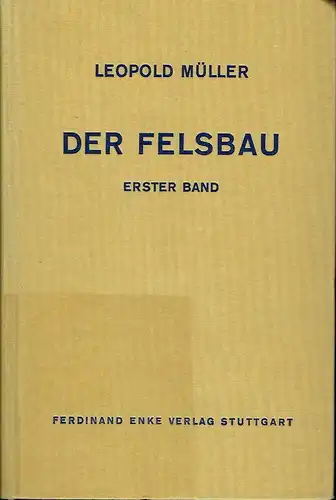 Leopold Müller: Der Felsbau. 