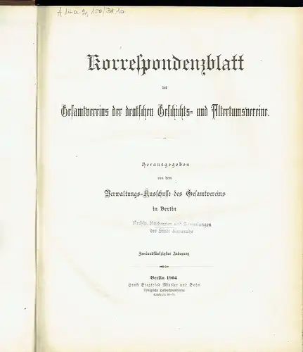 Korrespondenzblatt des Gesamtvereins der deutschen Geschichts- und Altertumsvereine. 