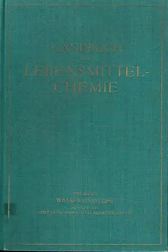 Wasser und Luft
 Untersuchung und Beurteilung des Wassers II
 Handbuch der Lebensmittelchemie, Band 8, Dritter Teil. 