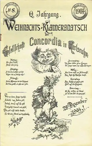 F. Fees: Weihnachts-Kladdaradatsch der Gesellschaft Concordia in Karlsruhe
 Q. Jahrgang, No. 8. 