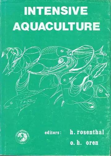 Intensive Aquaculture
 German-Israeli Seminar on Aquaculture - Proceedings
 EMS Special Publication, No. 6. 