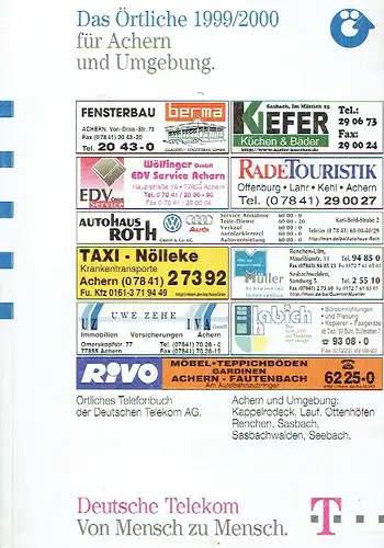 Das Örtliche 1999/2000 für Achern und Umgebung
 Achern und Umgebung: Kappelrodeck, Lauf, Ottenhöfen, Renchen, Sasbach, Sasbachwalden, Seebach
 Örtliches Telefonbuch der Deutschen Telekom AG. 