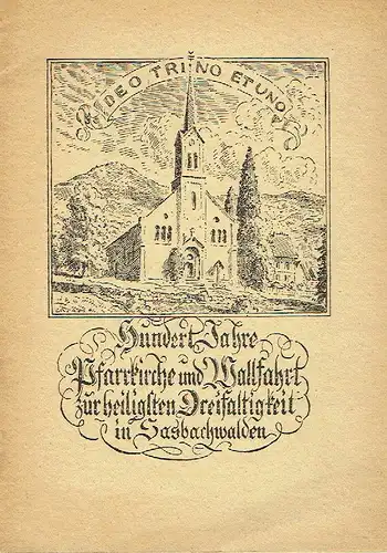 F. J. Götz: Festschrift zum 100jährigen Jubiläum der Pfarrkirche zu Sasbachwalden und der Wallfahrt zur Allerheiligsten Dreifaltigkeit. 