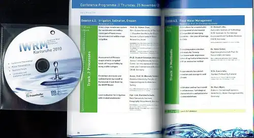 Integrated Water Resources Management (IWRM) International Conference Karlsruhe 2010
 2 Bände: Conference Proceedings & Conference Exhibition Catalogue. 