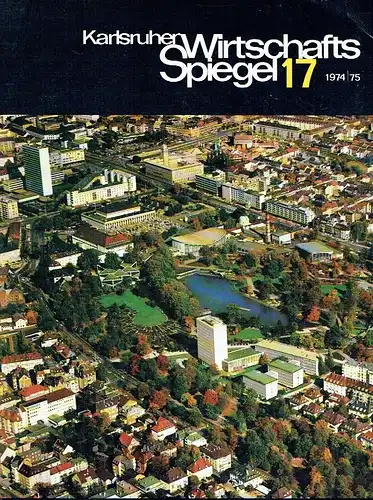 Karlsruher Wirtschaftsspiegel 17
 Jahresbericht zur Förderung von Wirtschaft und Verkehr
 Sonderdruck aus dem Adreßbuch 1975 der Stadt Karlsruhe. 