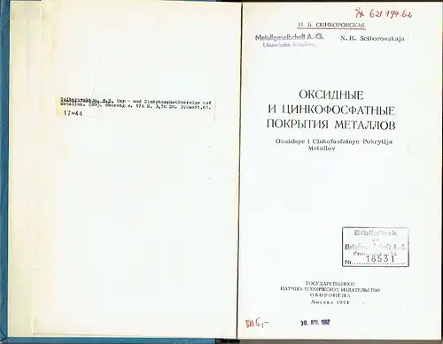 N. B. Stsiborovskaya (Sciborovskaja): Oksidnyye i Tsinkofosfatnyye Pokrytiya Metallov. 