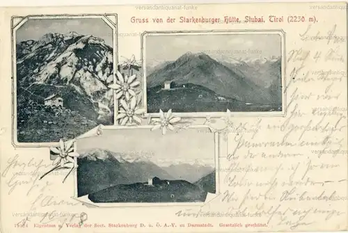 Gruss von der Starkenburger Hütte, Stubai, Tirol
 Ansichtskarte / Postkarte, Motiv aus Innsbruck Land, Tirol, Österreich, Verlagsnummer 79124, benutzt 1908. 