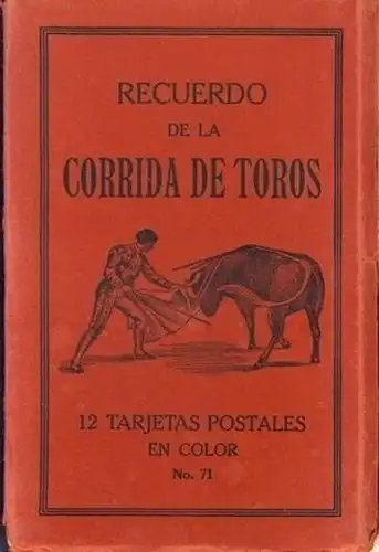 Recuerdo de la Corrida des Toros
 12 Tarjetas postales en color
 12 Postkarten mit verschiedenen Motiven zum Stierkampf. 