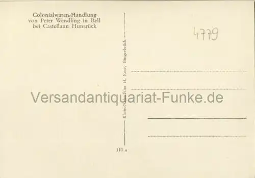 Gruß aus Bell - Colonialwaren-Handlung von Peter Wendling
 Ansichtskarte / Postkarte, Motiv aus Kastellaun im Hunsrück / Rheinland-Pfalz, Verlagsnummer 110a, unbenutzt. 