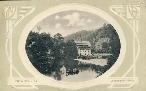 Mittweida - Lauenhainer Mühle
 Ansichtskarte / Postkarte, Motiv aus Sachsen, Verlagsnummer 1854, benutzt 23.6.1912 Mittweida (die 3 ohne Gewähr), Jugendstil, geprägt. 