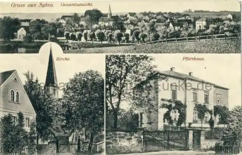 Gruss aus Syhra (Gesamtansicht / Kirche / Pfarrhaus)
 Ansichtskarte / Postkarte, Motiv aus Sachsen, bei Geithain, Verlagsnummer 18393, benutzt 21.2.1919 (Geithain?). 