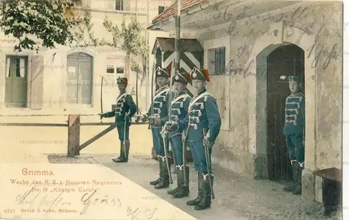 Grimma - Wache des K. S. 2. Husaren-Regiments No. 19 "Königin Carola"
 Ansichtskarte / Postkarte, Motiv aus Sachsen, Verlagsnummer 4747, benutzt 7.2.1906 (Ankunftsstempel). 