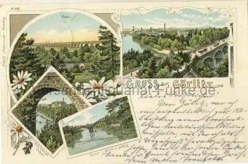 Gruss aus Görlitz
 Ansichtskarte / Postkarte, Motiv aus Sachsen, Verlagsnummer 810, benutzt 29.4.1898 Görlitz, Chromolithografie Viaduct / Blick durch den Viaduct / Neisse-Ansicht mit Laufsteg / Ortsansicht. 