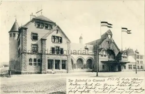 Der Bahnhof in Eisenach
 Ansichtskarte / Postkarte, Motiv aus Thüringen, benutzt Eisenach 31.3.1906. 