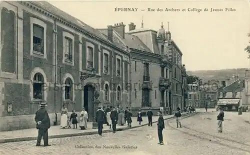 Épernay - Rue des Archers et Collége de Jeunes Filles
 Ansichtskarte / Postkarte, Motiv aus Champagne / Frankreich, unbenutzt. 