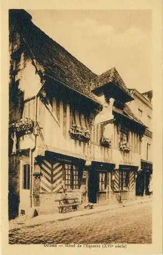 Orbec   Hôtel de l'Equerre (XVIe siècle)
 Ansichtskarte / Postkarte, Motiv aus Frankreich, unbenutzt  "Orbec ist eine Gemeinde mit 2344 Einwohnern in der französischen.. 