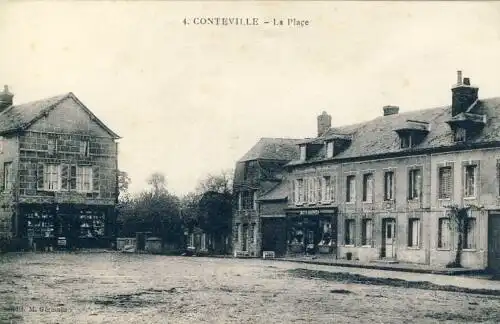 Conteville - La Place
 Ansichtskarte / Postkarte, Motiv aus Frankreich, unbenutzt (aber privat datiert Juni/Juli 1940) "Conteville est une commune française, située dans le département de l'Eure et la région Haute-Normandie." (Wikipedia). 
