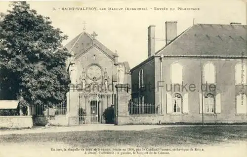 Saint-Walfroy, par Margut - Entrée du Pèlerinage
 Ansichtskarte / Postkarte, Motiv aus Ardennes / Frankreich, unbenutzt. 