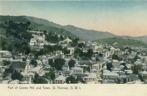 Part of Centre Hill and Town, St. Thomas, D. W. I. (Dänisch Westindien)
 Ansichtskarte / Postkarte, Motiv aus Kleine Antillen / bis 1917 Dänische Kolonie /.. 