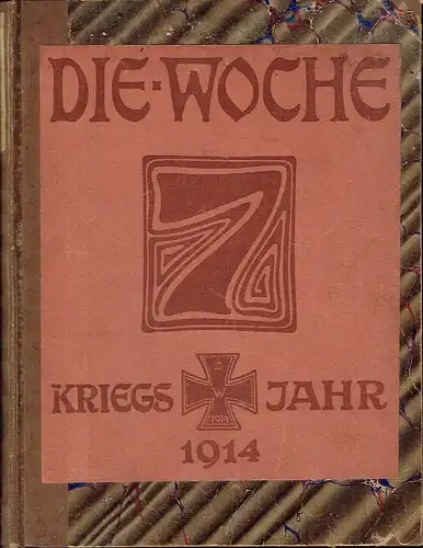 Die Woche
 16. Jahrgang, 2. Halbjahr (Heft 27-52). 