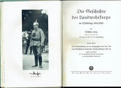 Generaloberst Wilhelm Heye: Geschichte des Landwehrkorps im Weltkriege 1914/1918
 Band 2: Das Landwehrkorps in den Kriegsjahren 1915 bis 1918 unter Einschluß der Landwehr-Division Bredow (Nr. 18). 