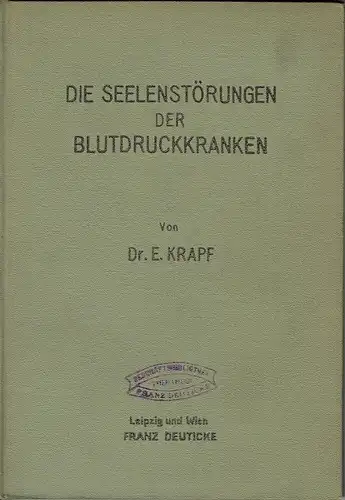 Dr. E. Krapf: Beiträge zur psychiatrischen Alterspathologie und zu einer "Psychiatrie auf pathologischer Grundlage"
 Die Seelenstörungen der Blutdruckkrankheiten. 