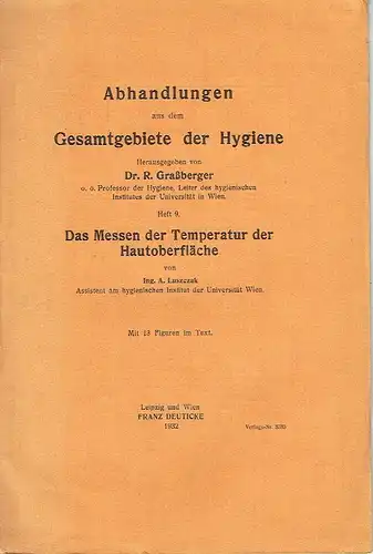 A. Luszczak: Das Messen der Temperatur der Hautoberfläche
 Abhandlungen aus dem Gesamtgebiet der Hygiene, Heft 9. 
