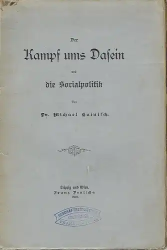 Michael Hainisch: Der Kampf ums Dasein und die Socialpolitik. 