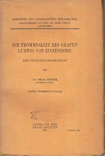 Dr. Oskar Pfister: Die Frömmigkeit des Grafen Ludwig von Zinzendorf
 Eine psychoanalytische Studie. 