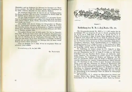 Dr. M. Rudolph: Geschichte des Bayerischen Fußartillerie-Bataillons Nr. 10
 Nach den amtlichen Kriegstagebüchern bearbeitet. 