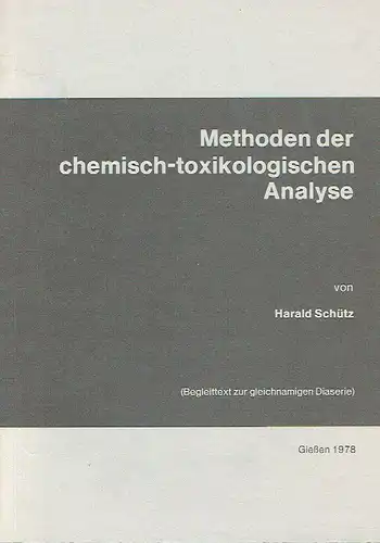 Harald Schütz, Institut für Rechtsmedizin der Uni Gießen: Methoden der chemisch-toxikologischen Analyse
 Begleittext zur gleichnamigen Diaserie. 