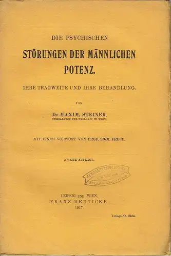 Dr. Maximilian Steiner: Die psychischen Störungen der männlichen Potenz
 Ihre Tragweite und ihre Behandlung. 