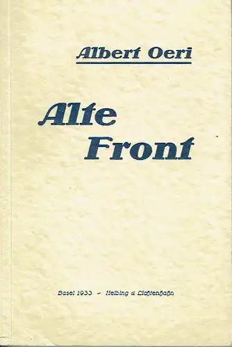 Albert Oeri: Alte Front. 