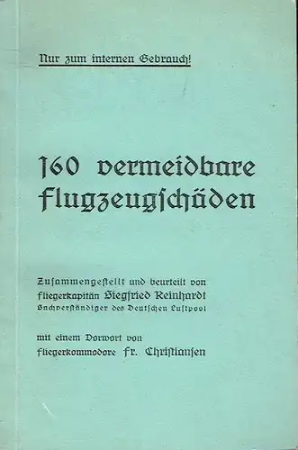 Siegfried Reinhardt, Sachverständiger des Deutschen Luftpool: 160 vermeidbare Flugzeugschäden. 