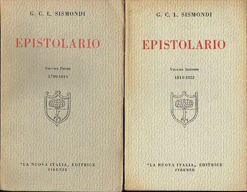 G. C. L. Sismondi: Epistolario
 Volume Primo (1799-1814) und Secondo (1814-1823) (2 von 4 Bänden). 