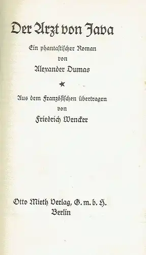 Alexander Dumas: Der Arzt von Java
 Ein phantastischer Roman. 