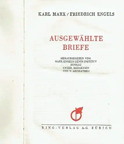 Karl Marx
 Friedrich Engels: Ausgewählte Briefe. 