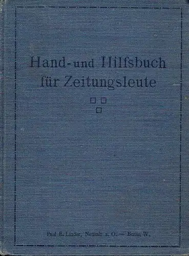 Hand- und Hilfsbuch für Zeitungsleute. 