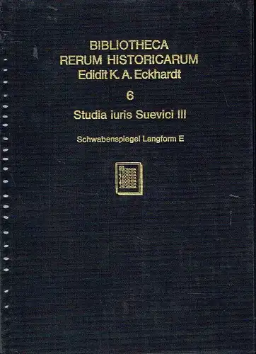 Schwabenspiegel Langform E
 Studia Iuris Suevici III. 