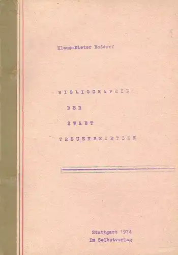 Klaus-Dieter Boßdorf: Bibliographie der Stadt Treuenbrietzen. 