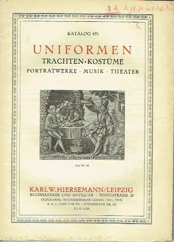 Uniformen - Trachten - Kostüme - Porträtwerke - Musik - Theater. 