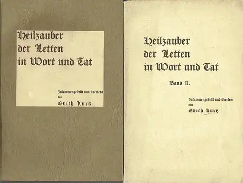 Edith Kurtz: Heilzauber der Letten in Wort und Bild. 