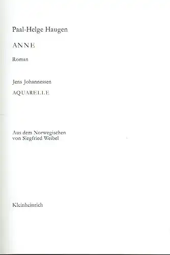 Paal-Helge Haugen: Anne
 Norwegische Literatur der Moderne, Band 3. 