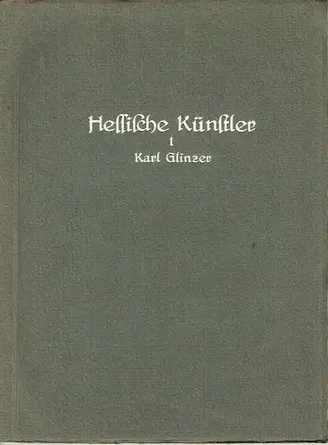 Prof. Dr. Ernst Glinzer: Karl (Carl) Glinzer. 