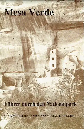 Gian Mercurio
 Maxymilian L. Peschel: Führer durch den Nationalpark
 Mesa Verde. 